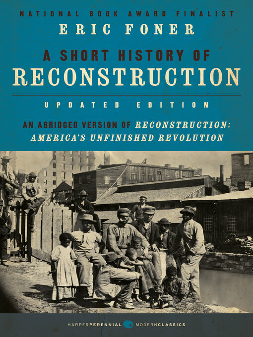 Title details for A Short History of Reconstruction [Updated Edition] by Eric Foner - Wait list